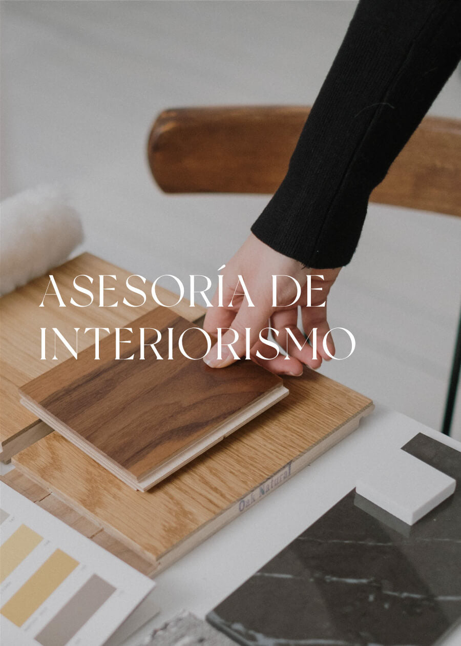Asesoría de Interiorismo - Diseño de Muebles - Mueblería CREATA